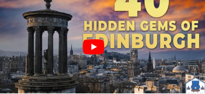 Discovering Edinburgh’s Best Kept Secrets: 40 Must-See Hidden Gems